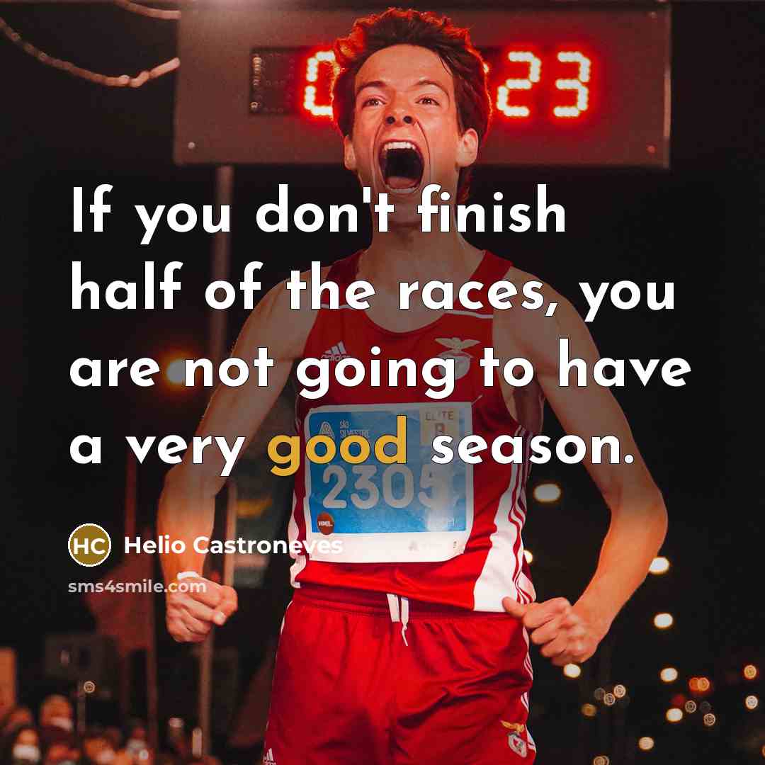 “If you don't finish half of the races, you are…” quote by Helio Castroneves