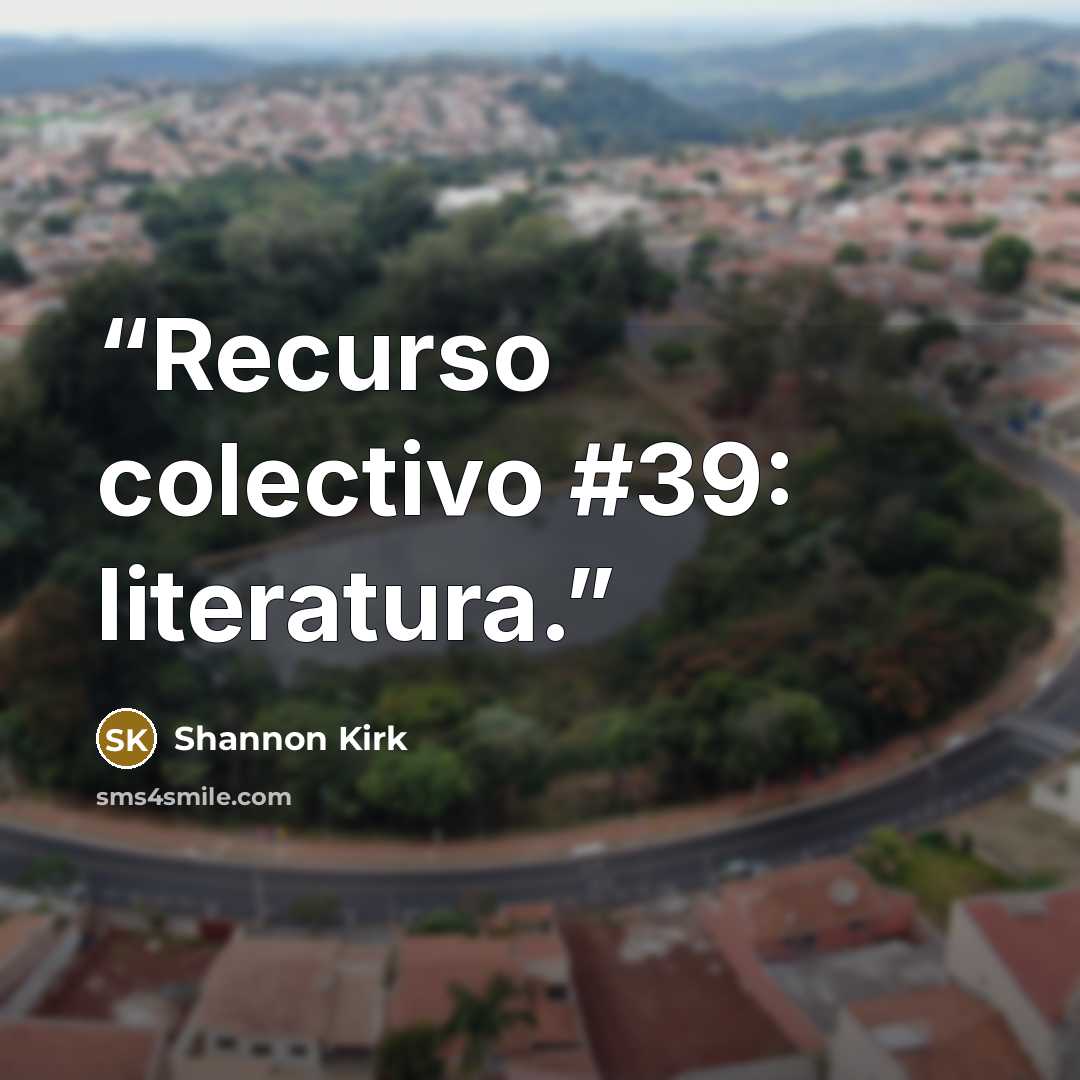 “Recurso colectivo #39: literatura.” quote by Shannon Kirk