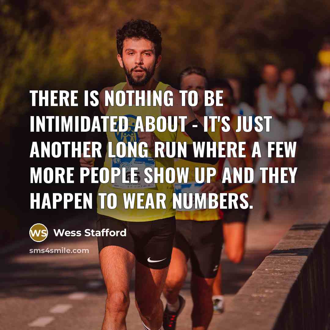 “There is nothing to be intimidated about - it's just…” quote by Wess Stafford