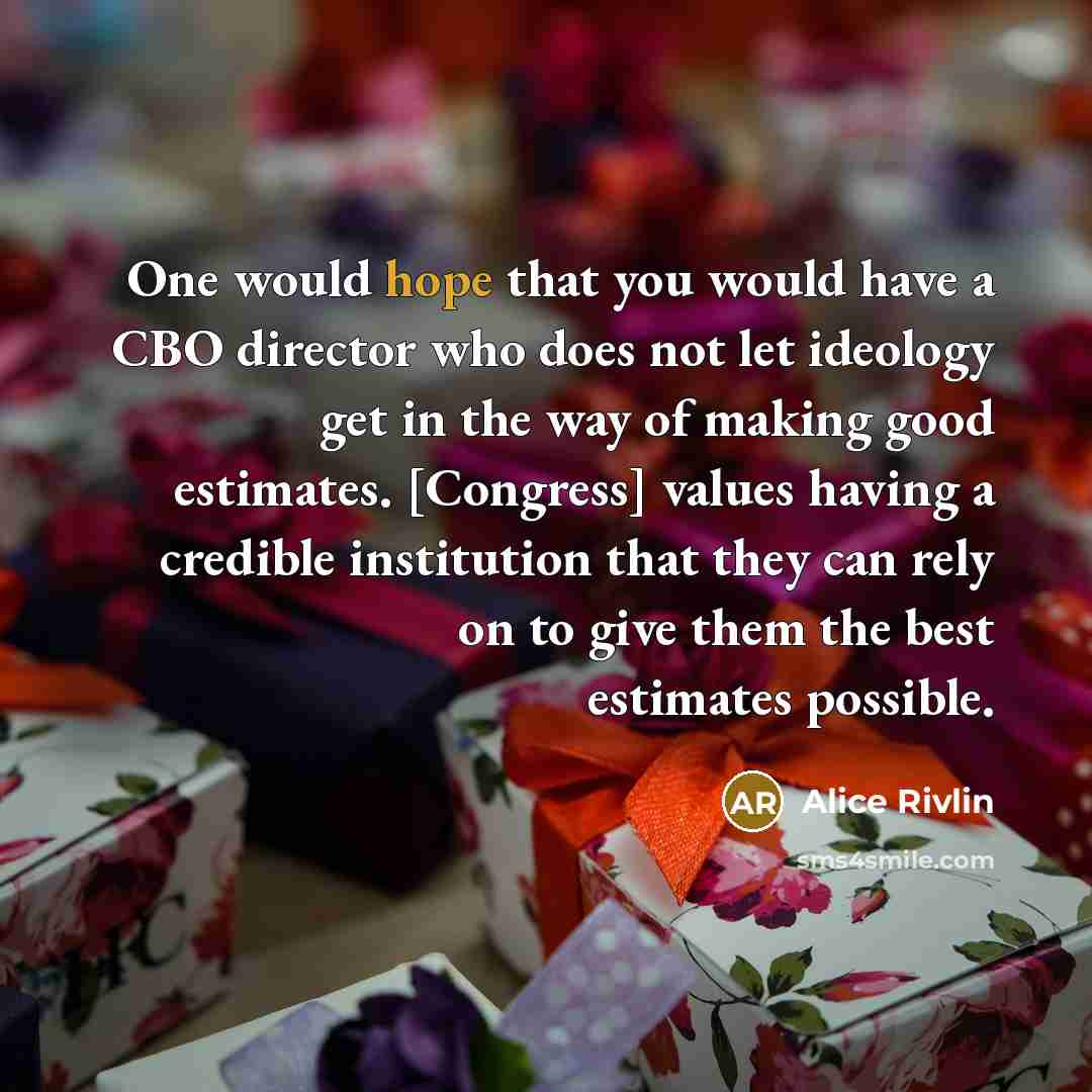 “One would hope that you would have a CBO director…” quote by Alice Rivlin