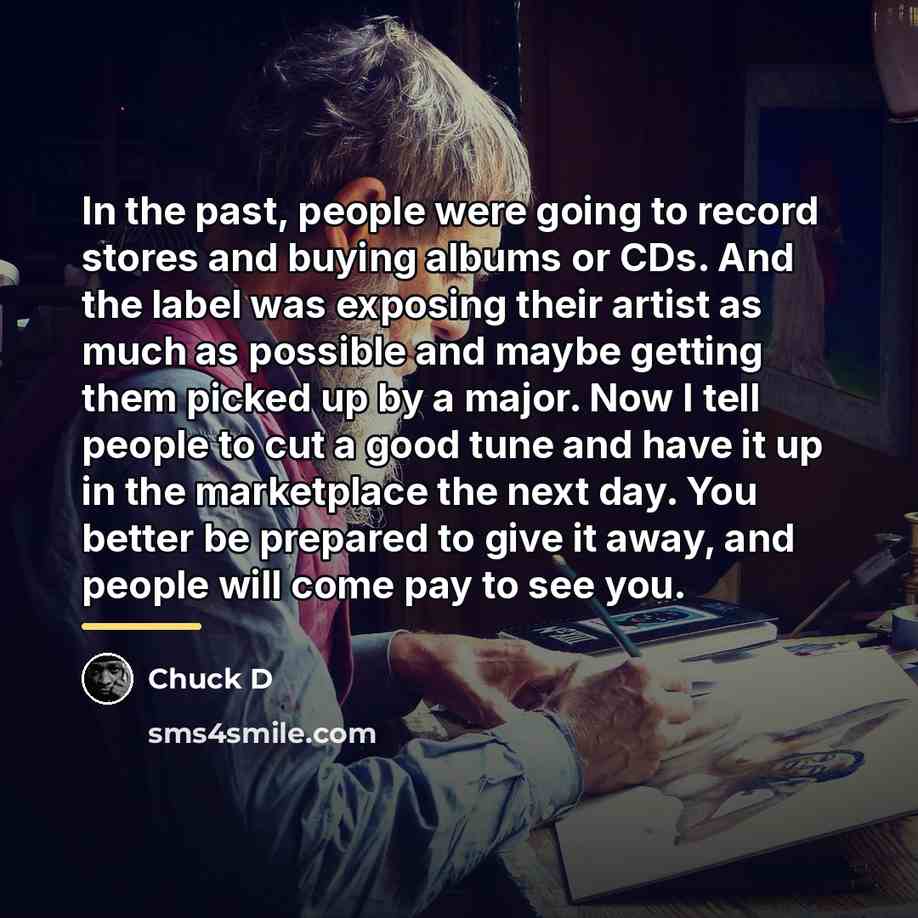 “In the past, people were going to record stores and…” quote by Chuck D