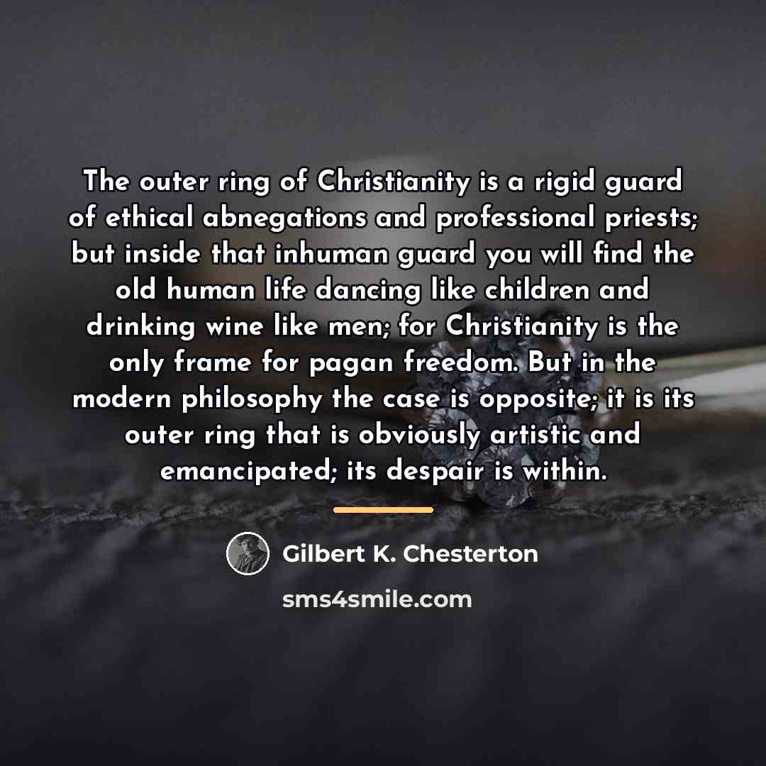 “The outer ring of Christianity is a rigid guard of…” quote by Gilbert K. Chesterton