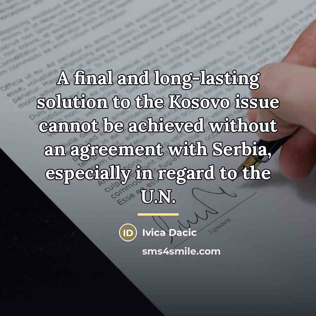“A final and long-lasting solution to the Kosovo issue cannot…” quote by Ivica Dacic