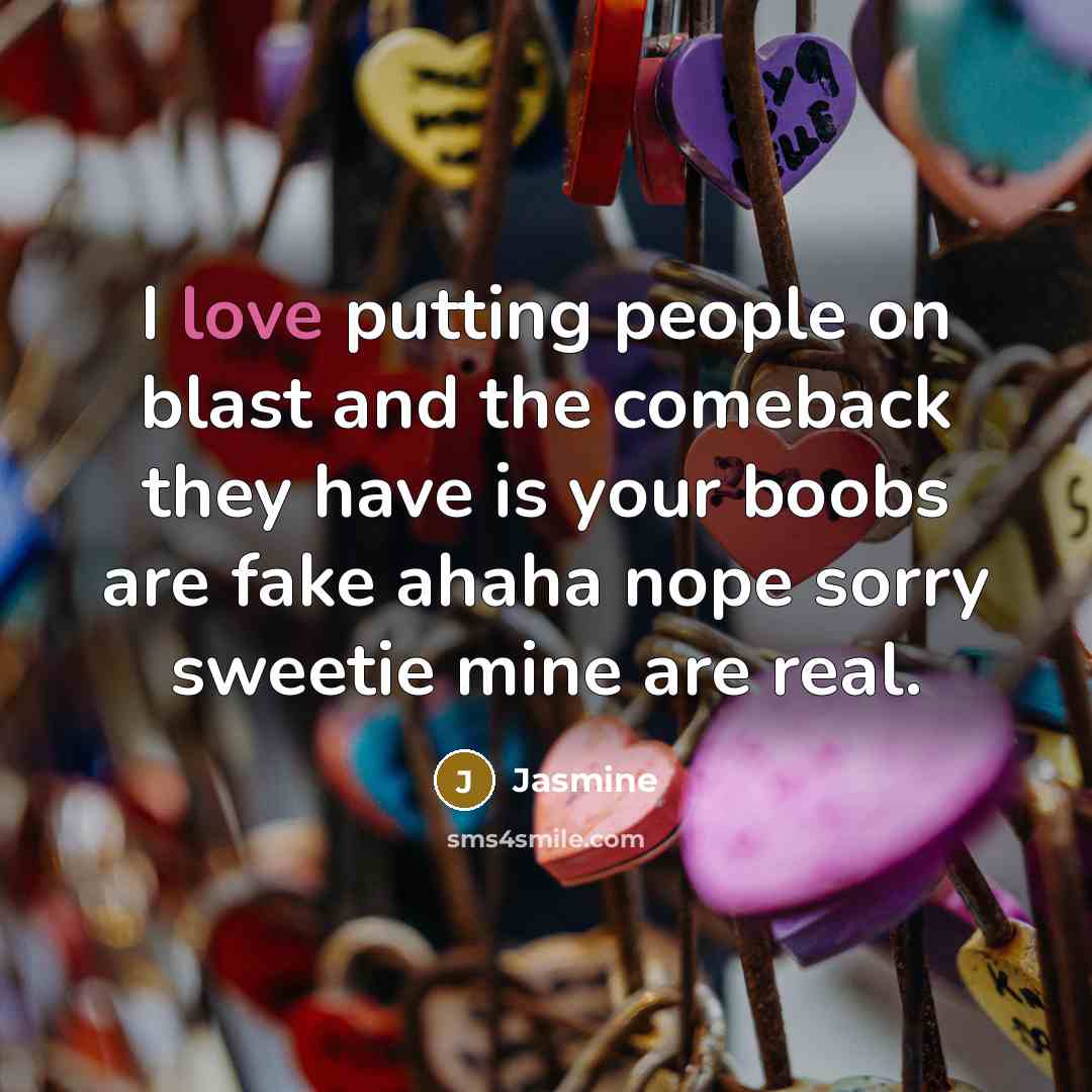 “I love putting people on blast and the comeback they…” quote by Jasmine