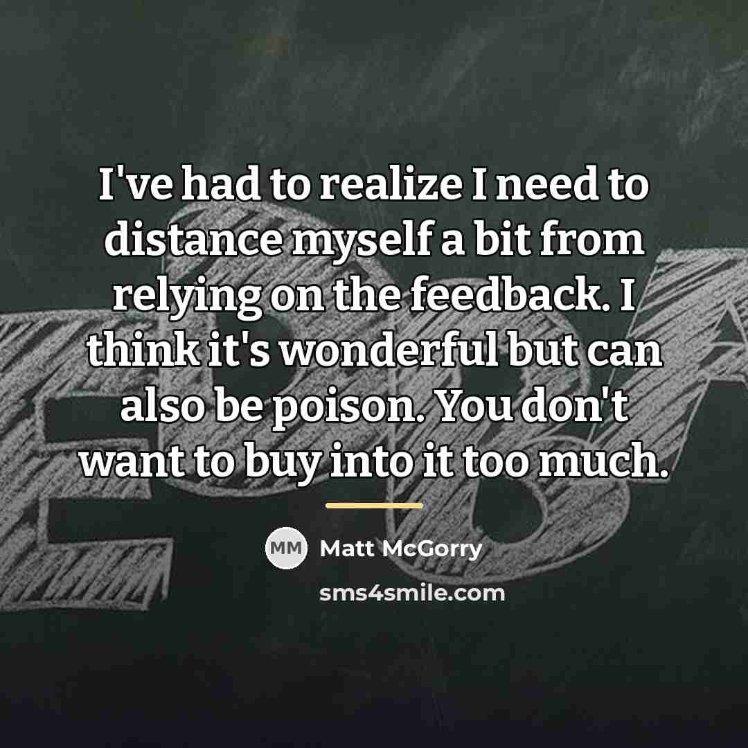 “I've had to realize I need to distance myself a…” quote by Matt McGorry