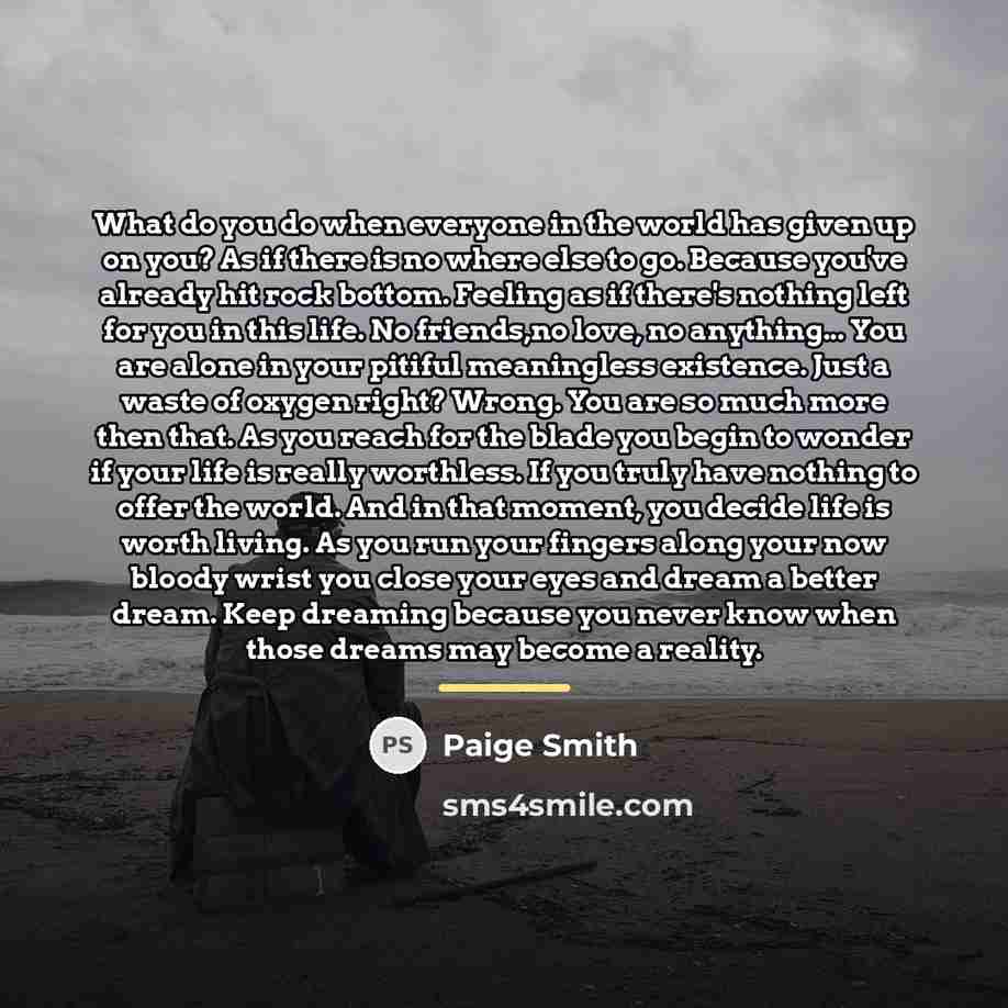 “What do you do when everyone in the world has…” quote by Paige Smith