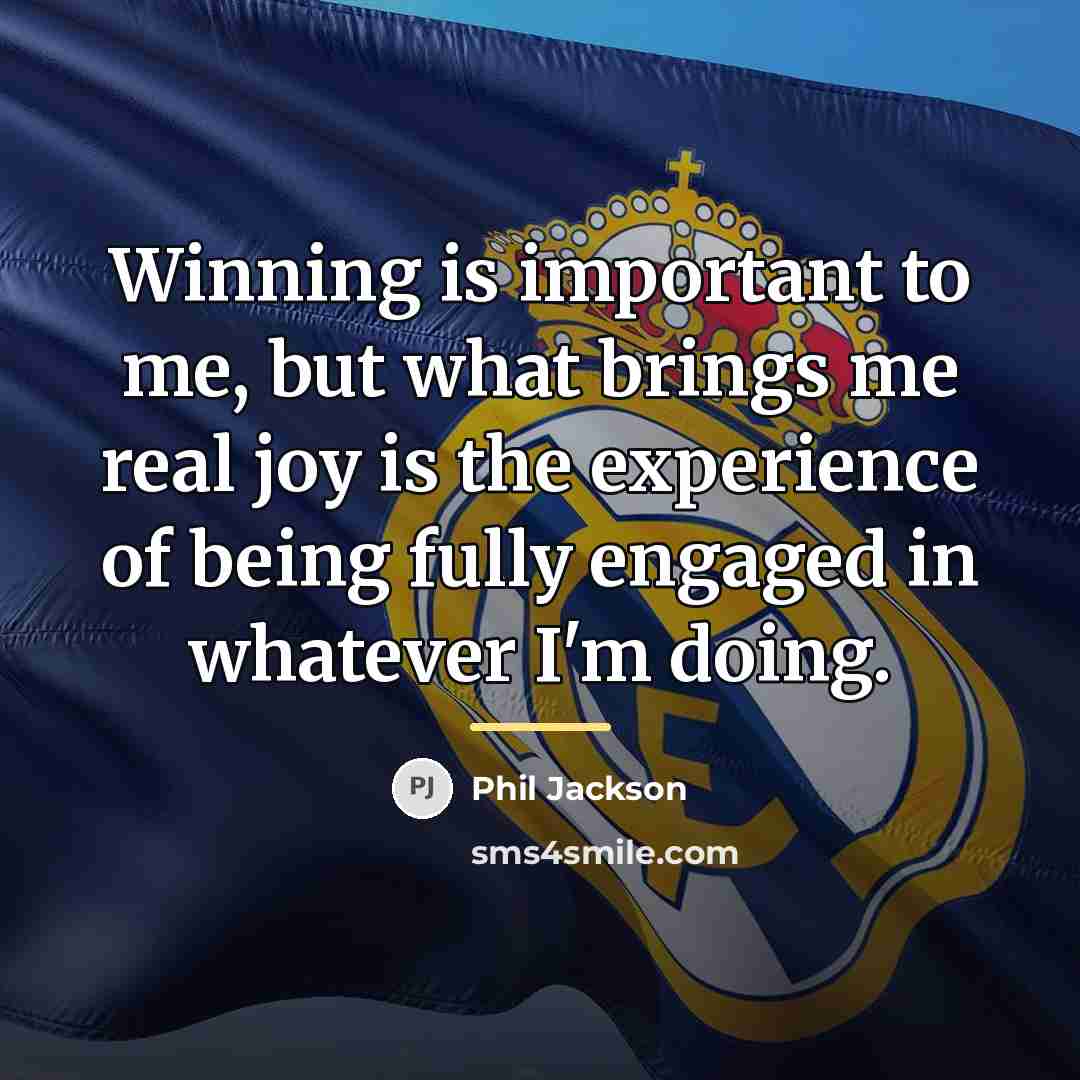“Winning is important to me, but what brings me real…” quote by Phil Jackson