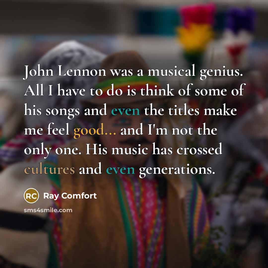 “John Lennon was a musical genius. All I have to…” quote by Ray Comfort
