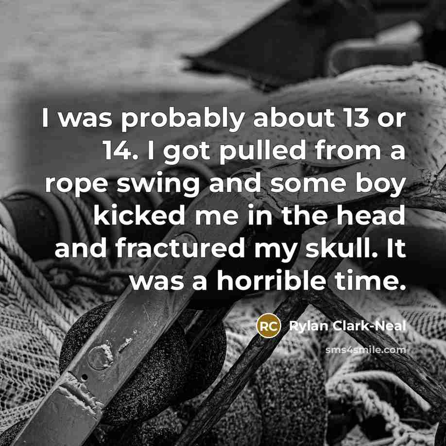“I was probably about 13 or 14. I got pulled…” quote by Rylan Clark-Neal