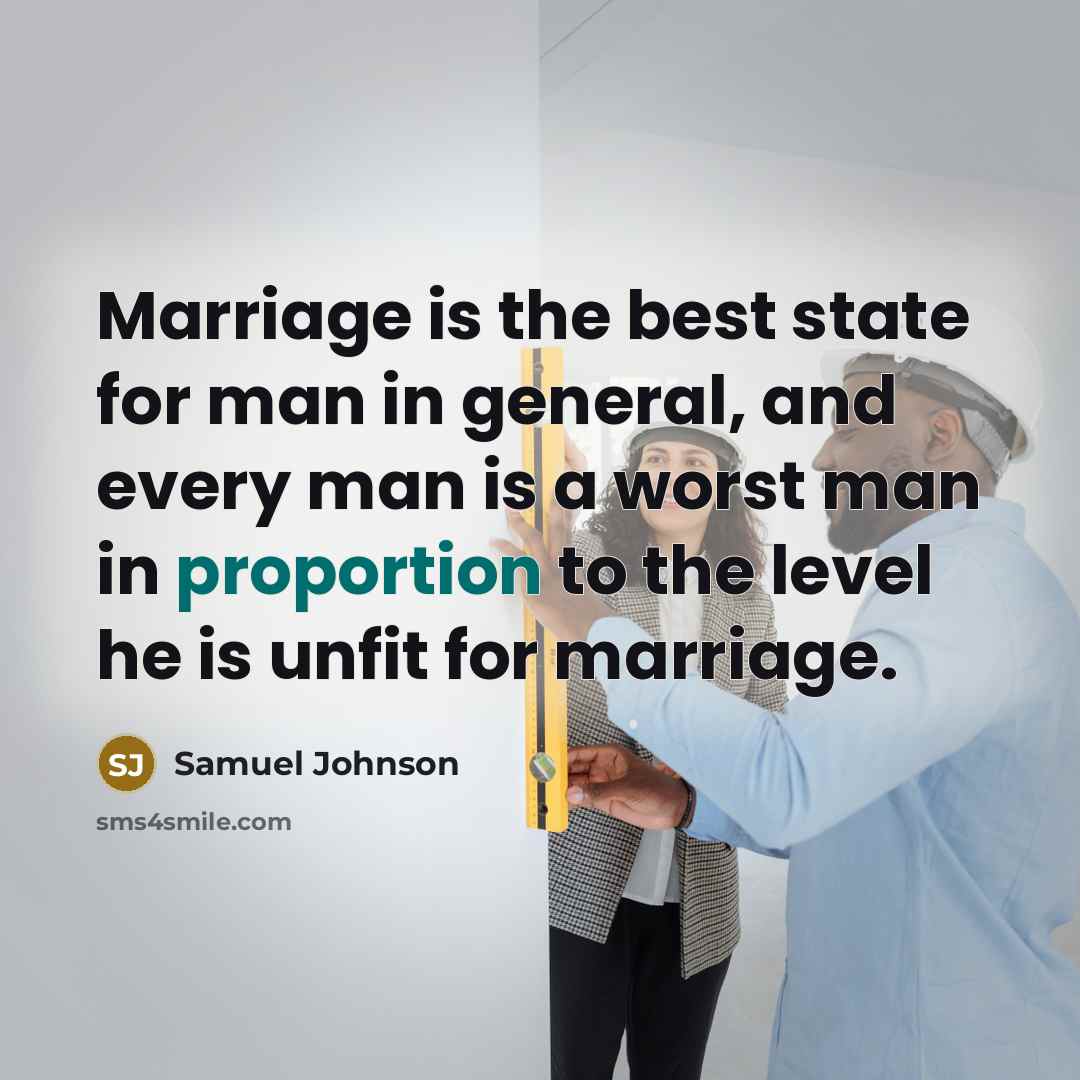 “Marriage is the best state for man in general, and…” quote by Samuel Johnson