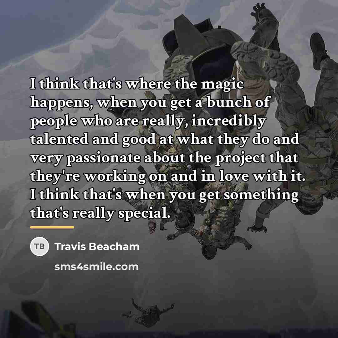 “I think that's where the magic happens, when you get…” quote by Travis Beacham