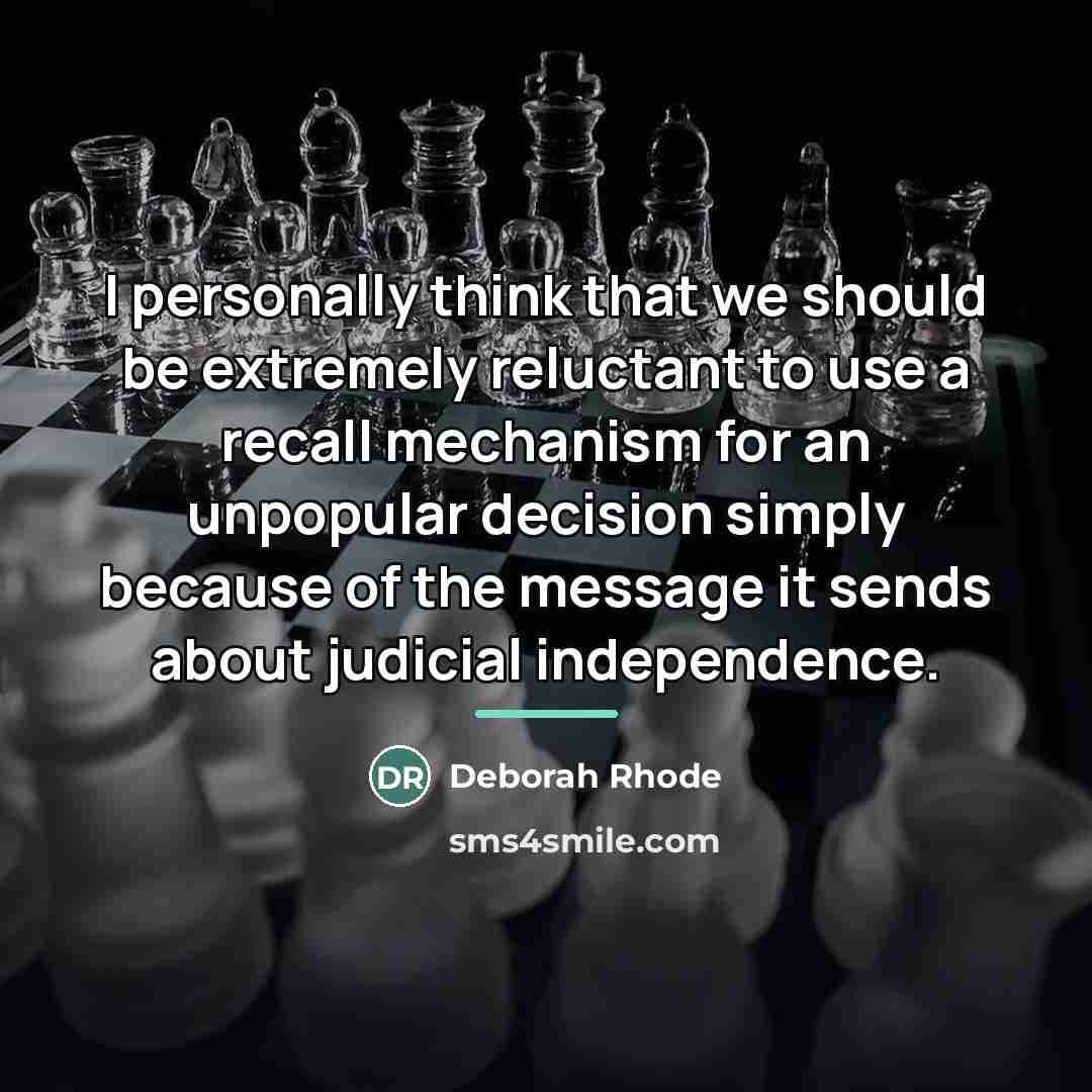 “I personally think that we should be extremely reluctant to…” quote by Deborah Rhode