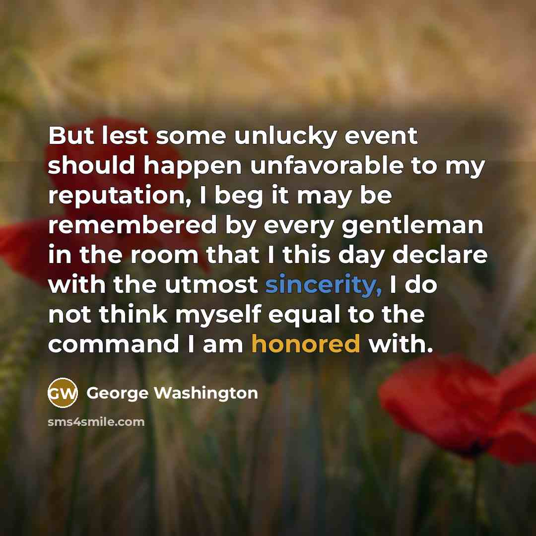 “But lest some unlucky event should happen unfavorable to my…” quote by George Washington