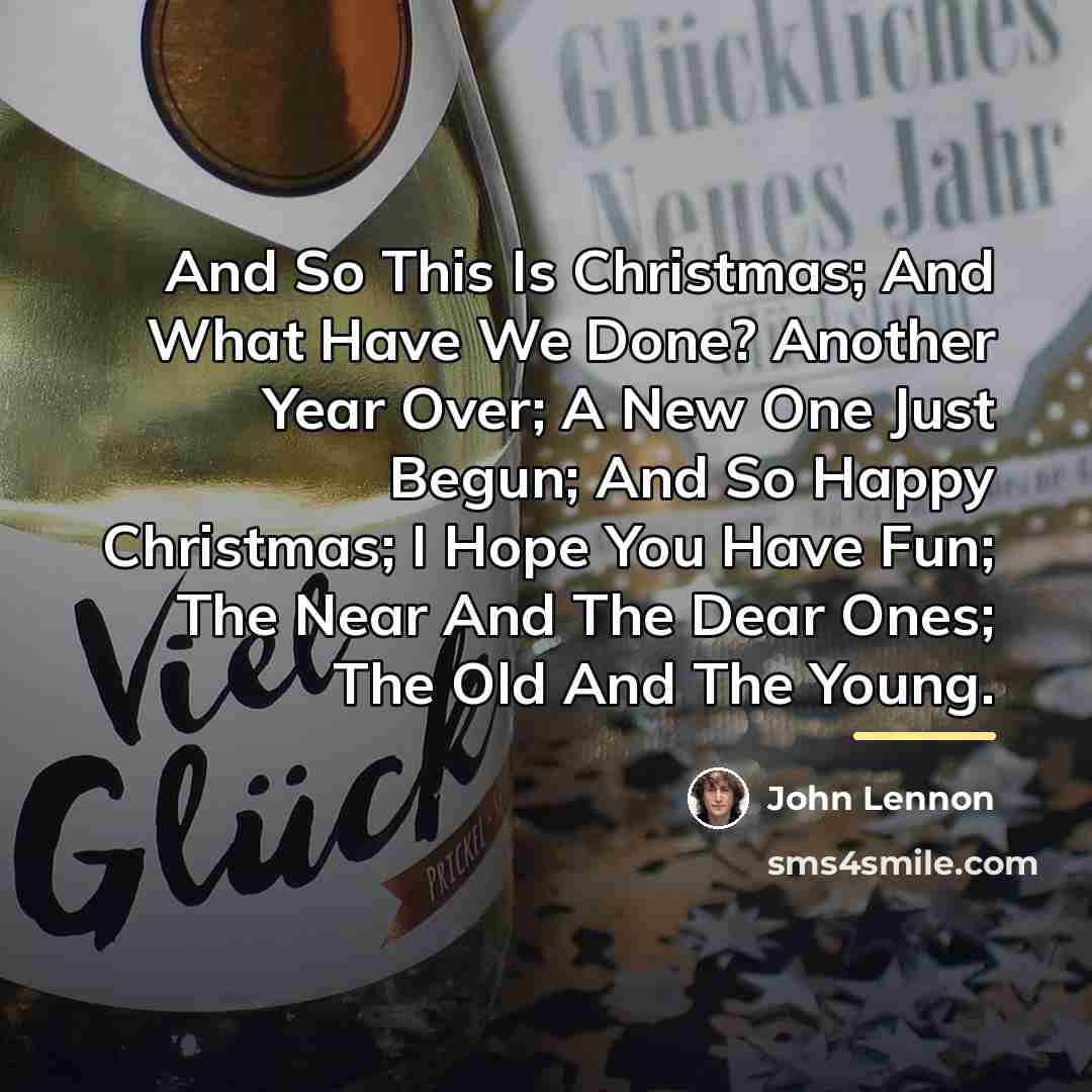 “And So This Is Christmas; And What Have We Done?…” quote by John Lennon