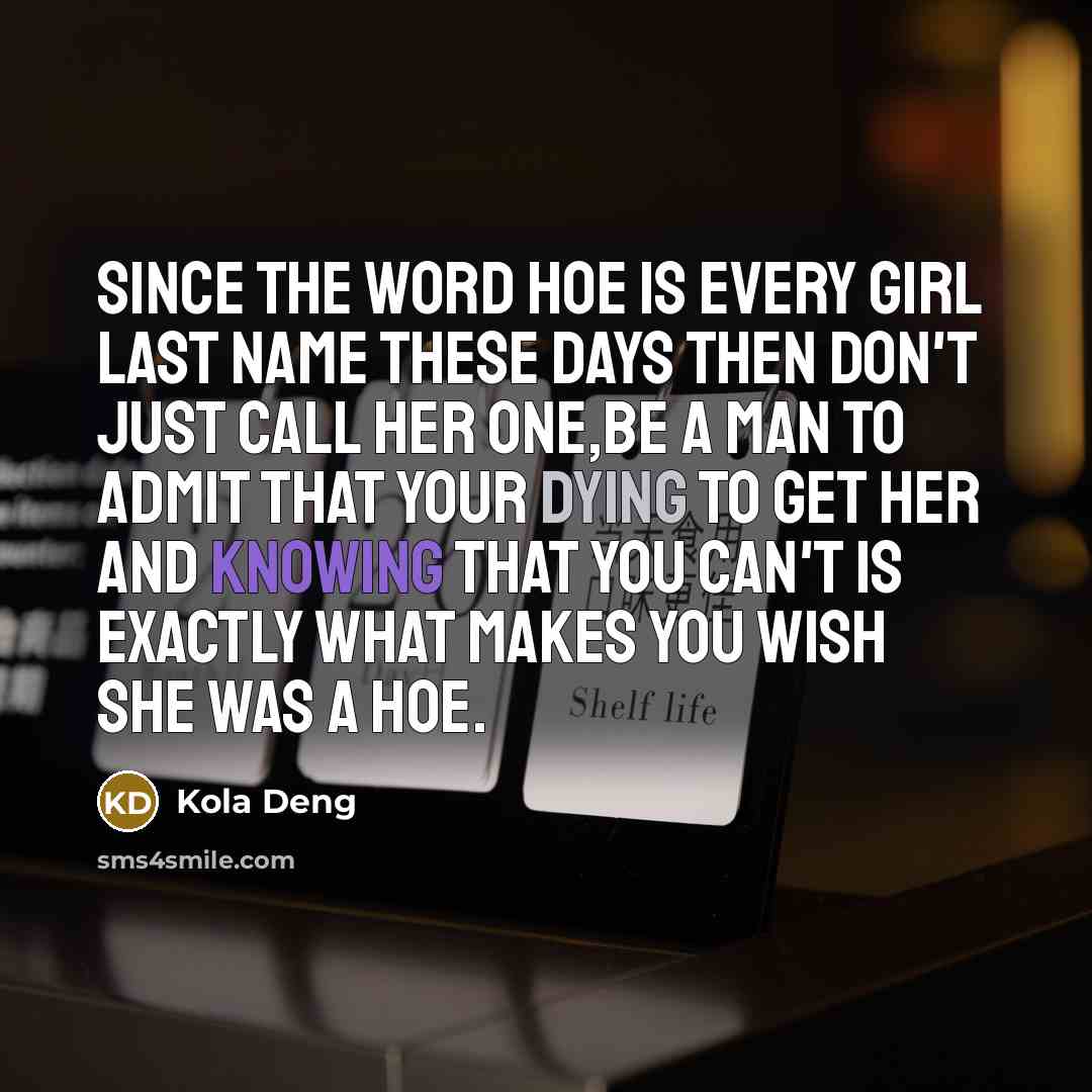 “Since the word hoe is every girl last name these…” quote by Kola Deng