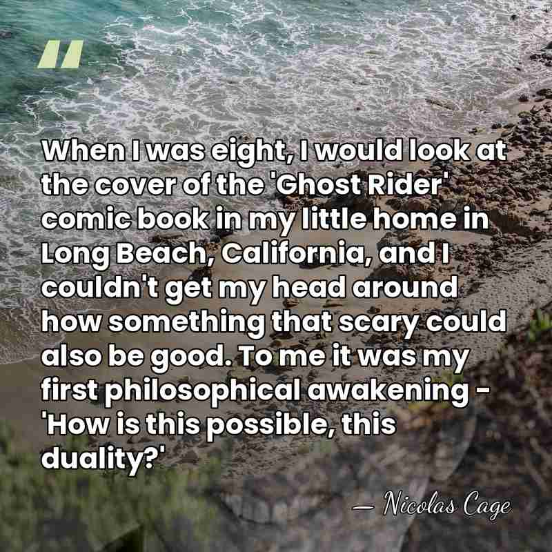 When I was eight, I would look at the cover of the&hellip; - Nicolas Cage