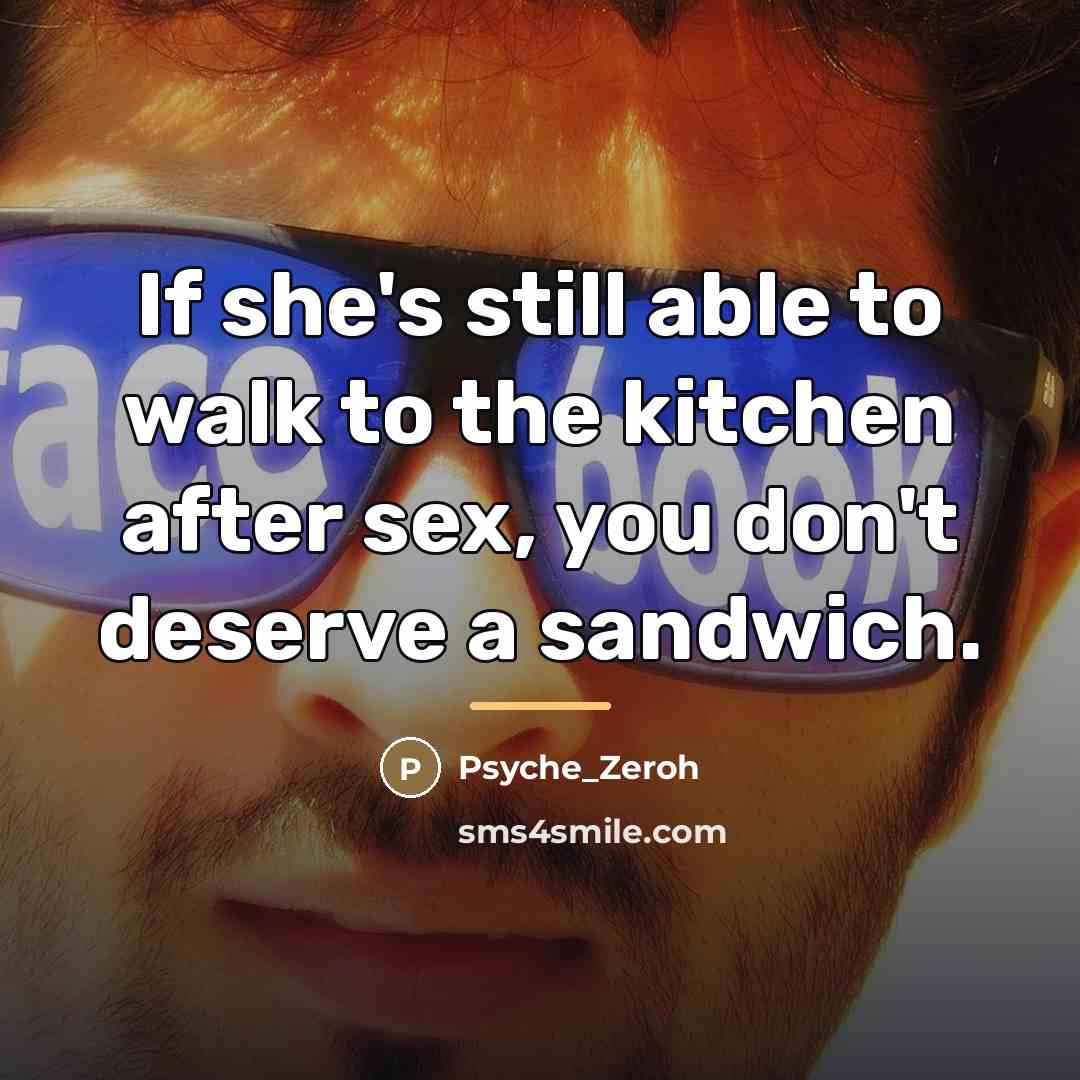 “If she's still able to walk to the kitchen after…” quote by Psyche_Zeroh