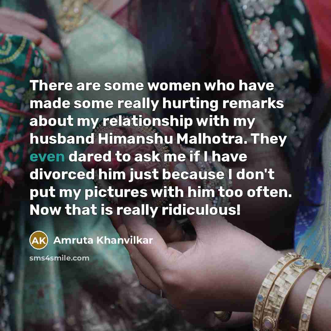 “There are some women who have made some really hurting…” quote by Amruta Khanvilkar
