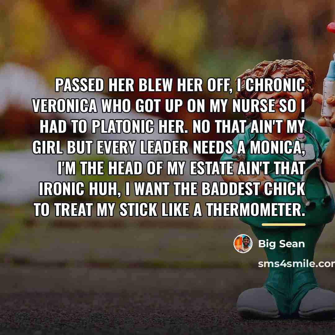 “Passed her blew her off, I chronic Veronica Who got…” quote by Big Sean