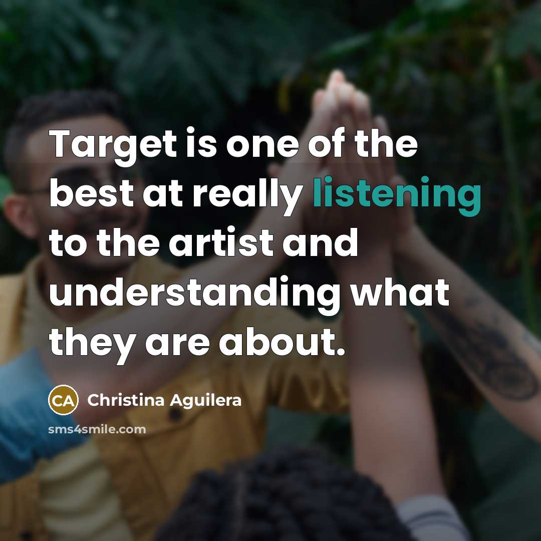 “Target is one of the best at really listening to…” quote by Christina Aguilera