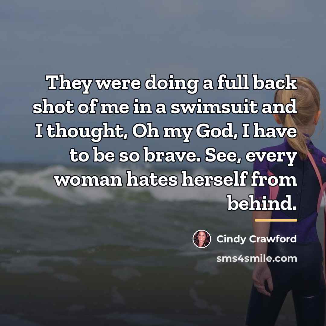 “They were doing a full back shot of me in…” quote by Cindy Crawford