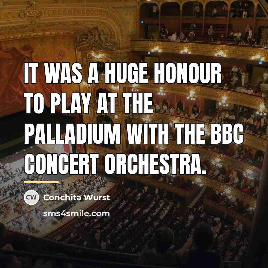 “It was a huge honour to play at the Palladium…” quote by Conchita Wurst