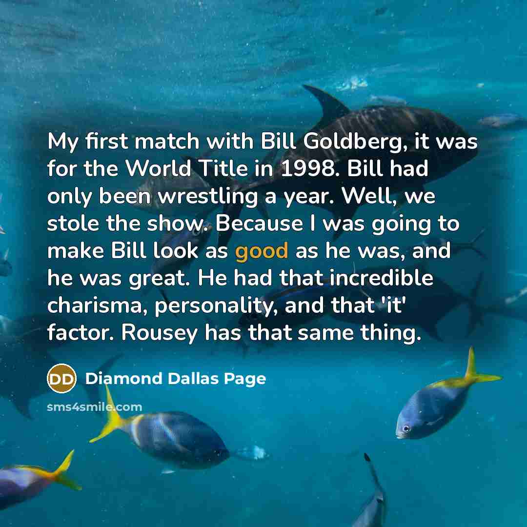 “My first match with Bill Goldberg, it was for the…” quote by Diamond Dallas Page