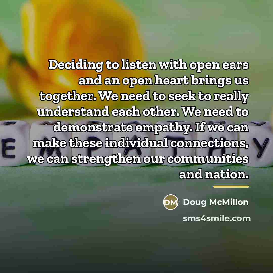 “Deciding to listen with open ears and an open heart…” quote by Doug McMillon