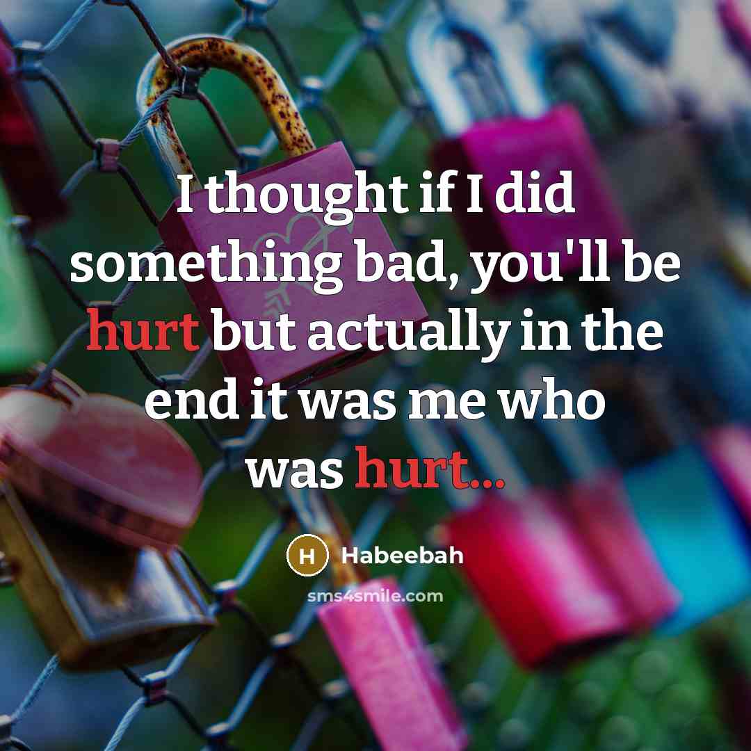“I thought if I did something bad, you'll be hurt…” quote by Habeebah