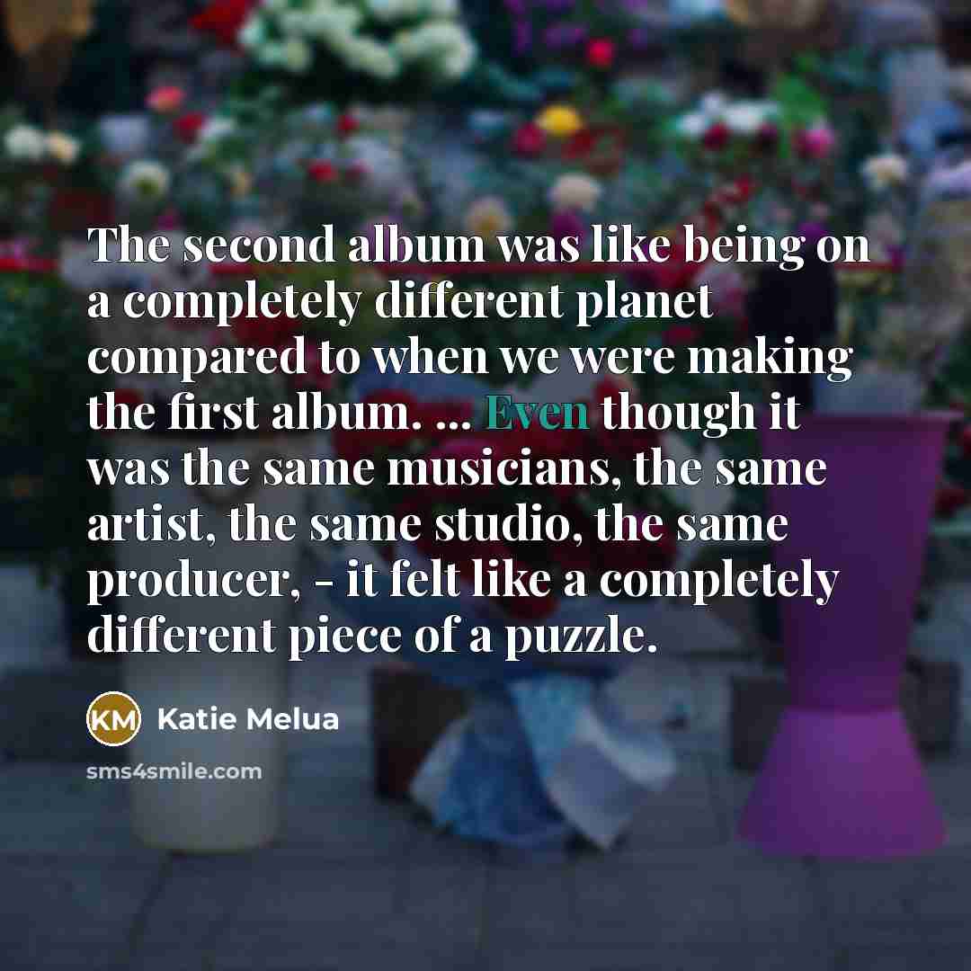 “The second album was like being on a completely different…” quote by Katie Melua