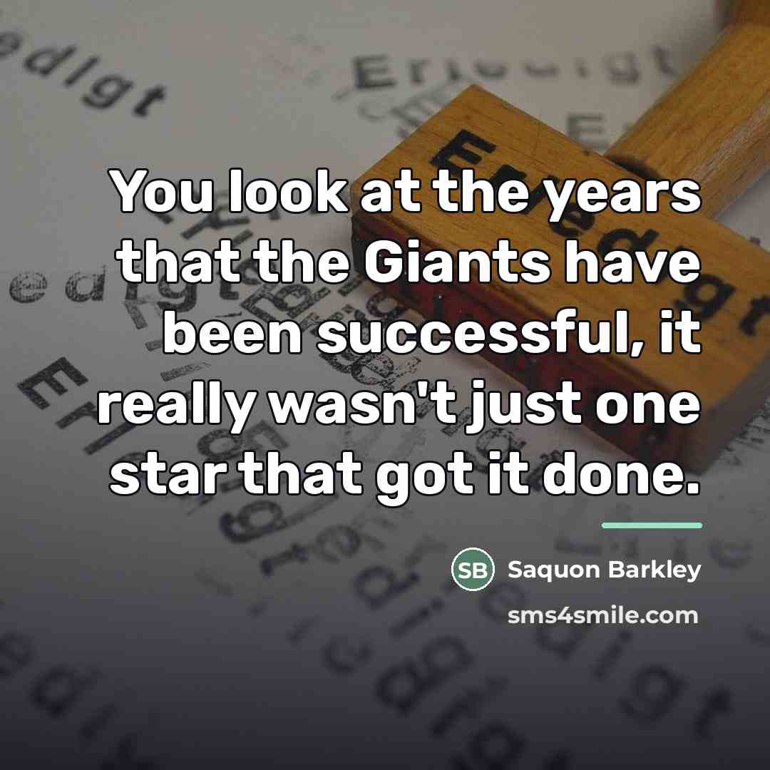 “You look at the years that the Giants have been…” quote by Saquon Barkley