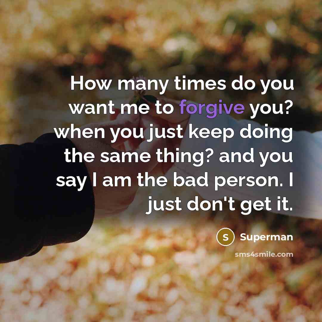 “How many times do you want me to forgive you?…” quote by Superman