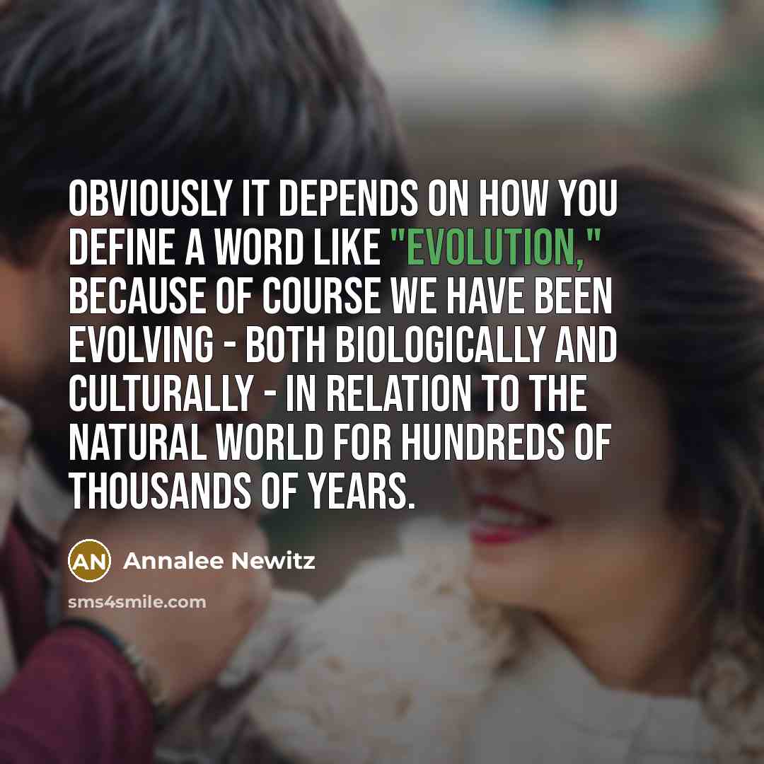 “Obviously it depends on how you define a word like…” quote by Annalee Newitz