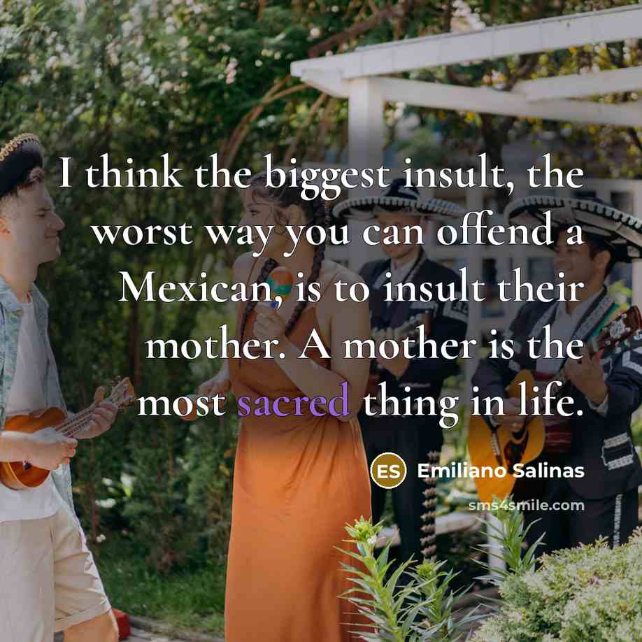 “I think the biggest insult, the worst way you can…” quote by Emiliano Salinas