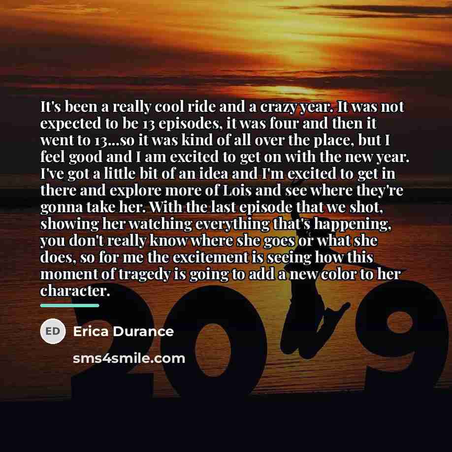 “It's been a really cool ride and a crazy year.…” quote by Erica Durance