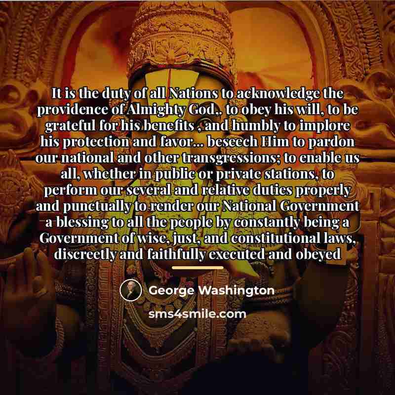 “It is the duty of all Nations to acknowledge the…” quote by George Washington