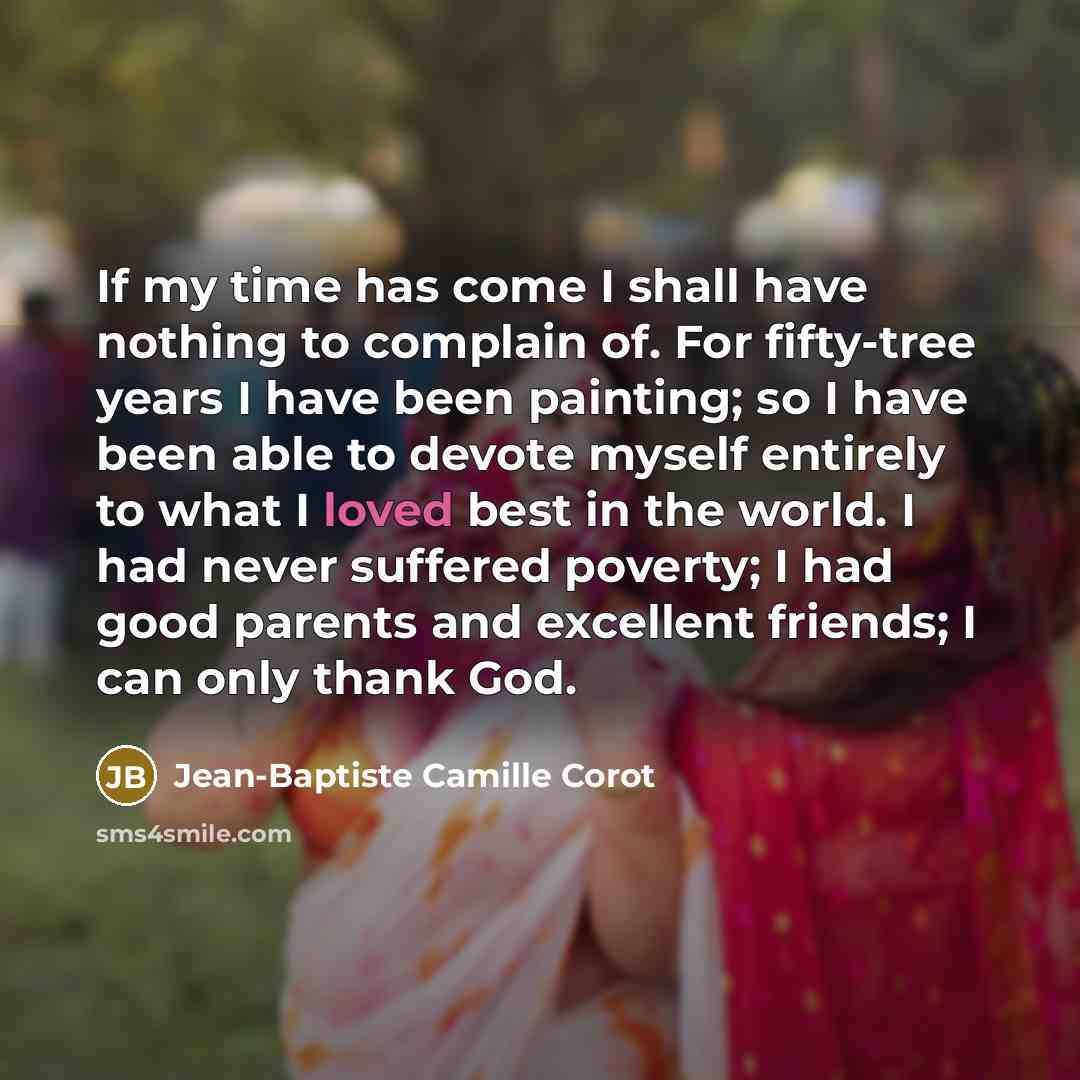 “If my time has come I shall have nothing to…” quote by Jean-Baptiste Camille Corot