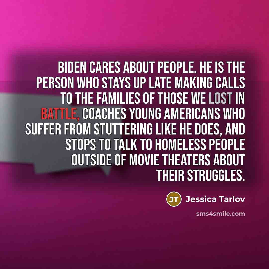 “Biden cares about people. He is the person who stays…” quote by Jessica Tarlov
