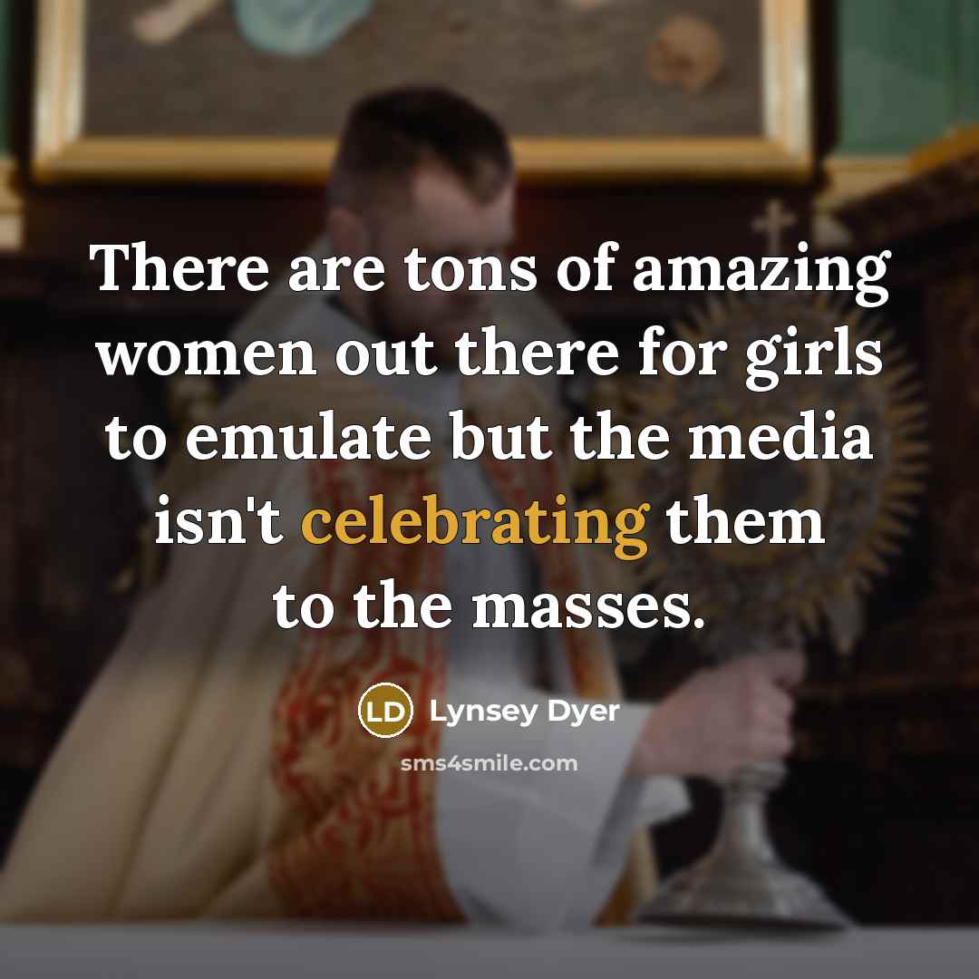 “There are tons of amazing women out there for girls…” quote by Lynsey Dyer