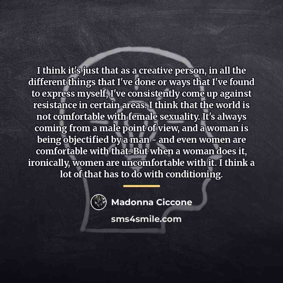 “I think it's just that as a creative person, in…” quote by Madonna Ciccone