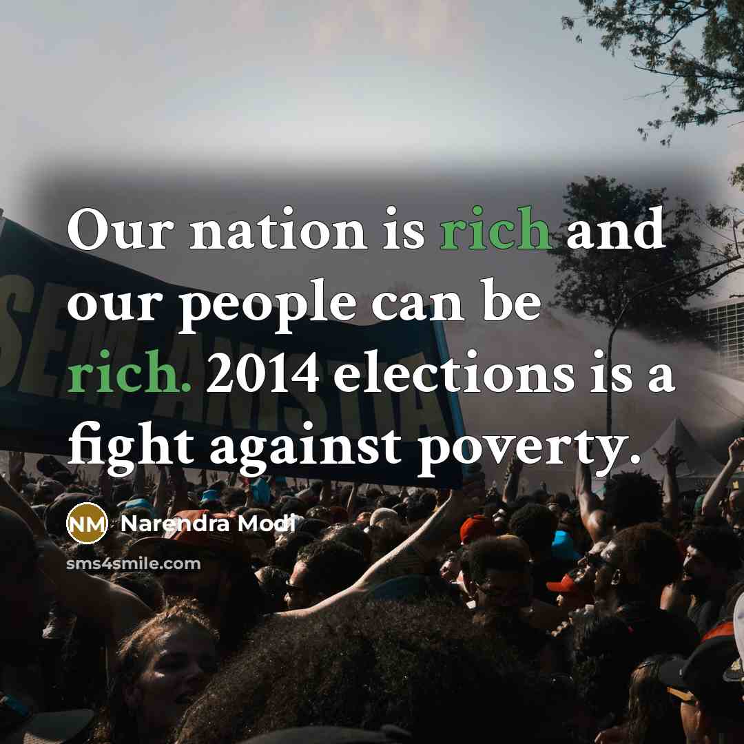 “Our nation is rich and our people can be rich.…” quote by Narendra Modi