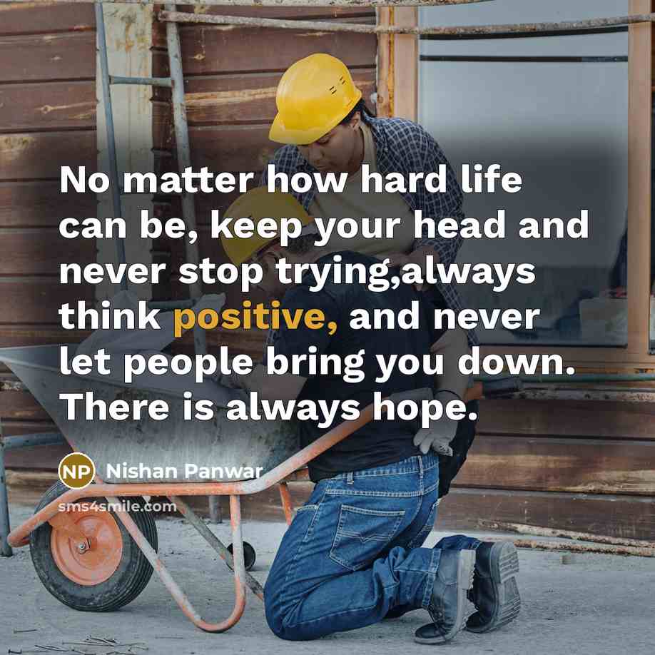 “No matter how hard life can be, keep your head…” quote by Nishan Panwar