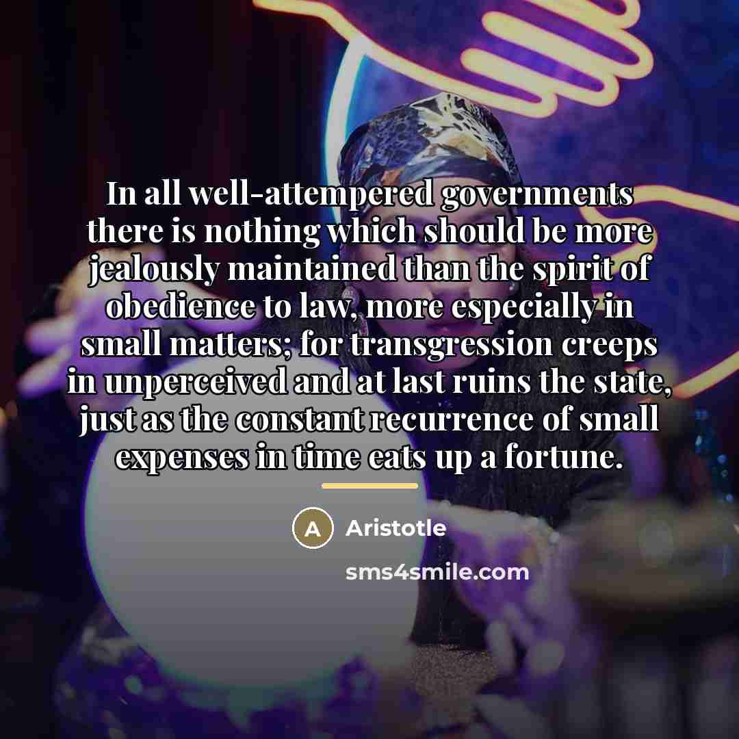 “In all well-attempered governments there is nothing which should be…” quote by Aristotle