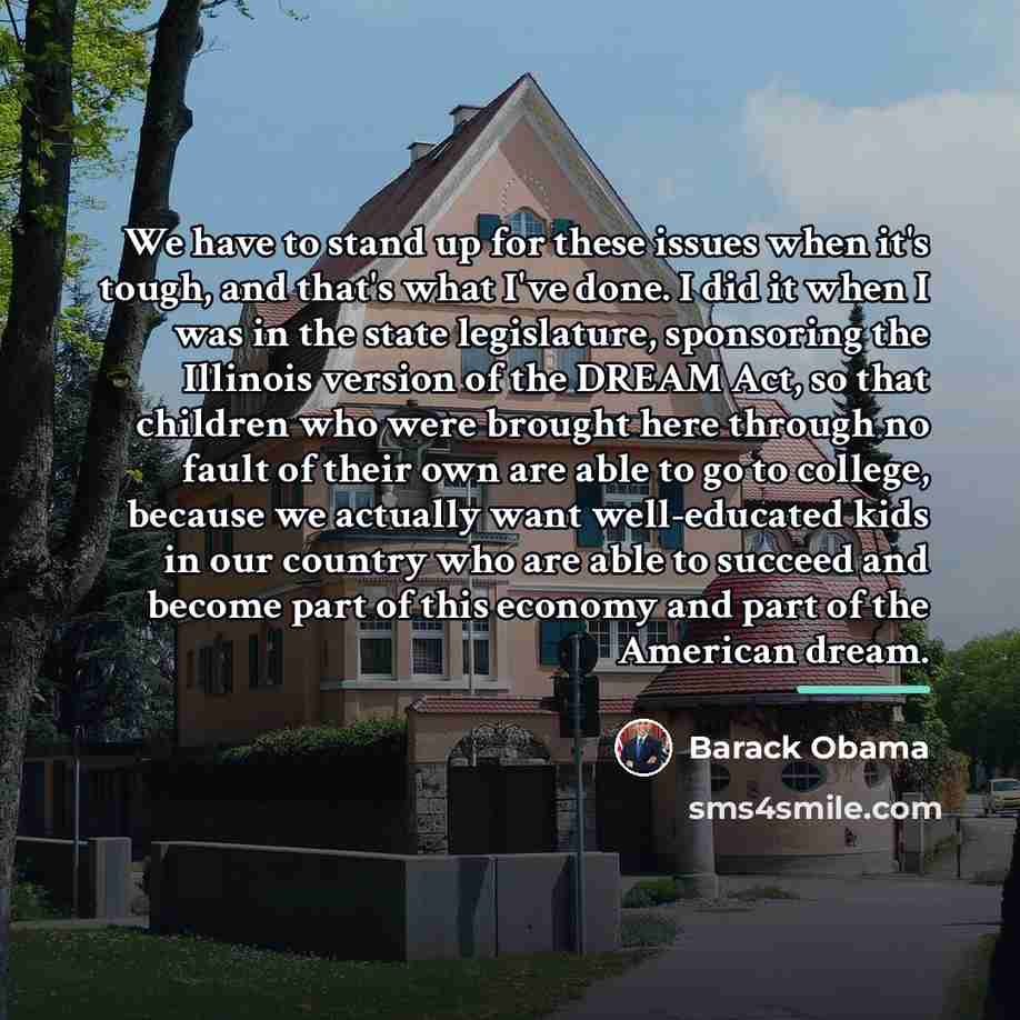 “We have to stand up for these issues when it's…” quote by Barack Obama