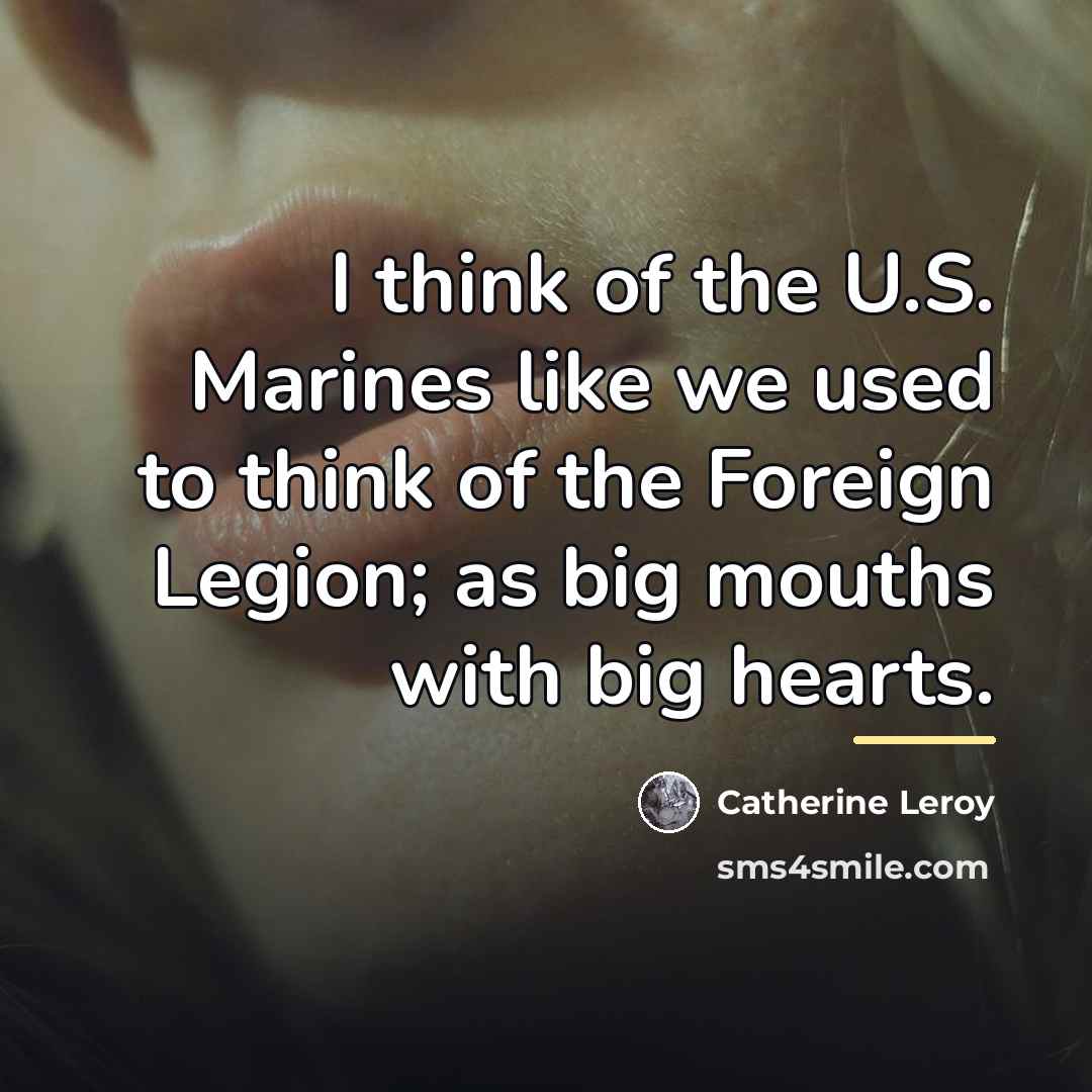 “I think of the U.S. Marines like we used to…” quote by Catherine Leroy