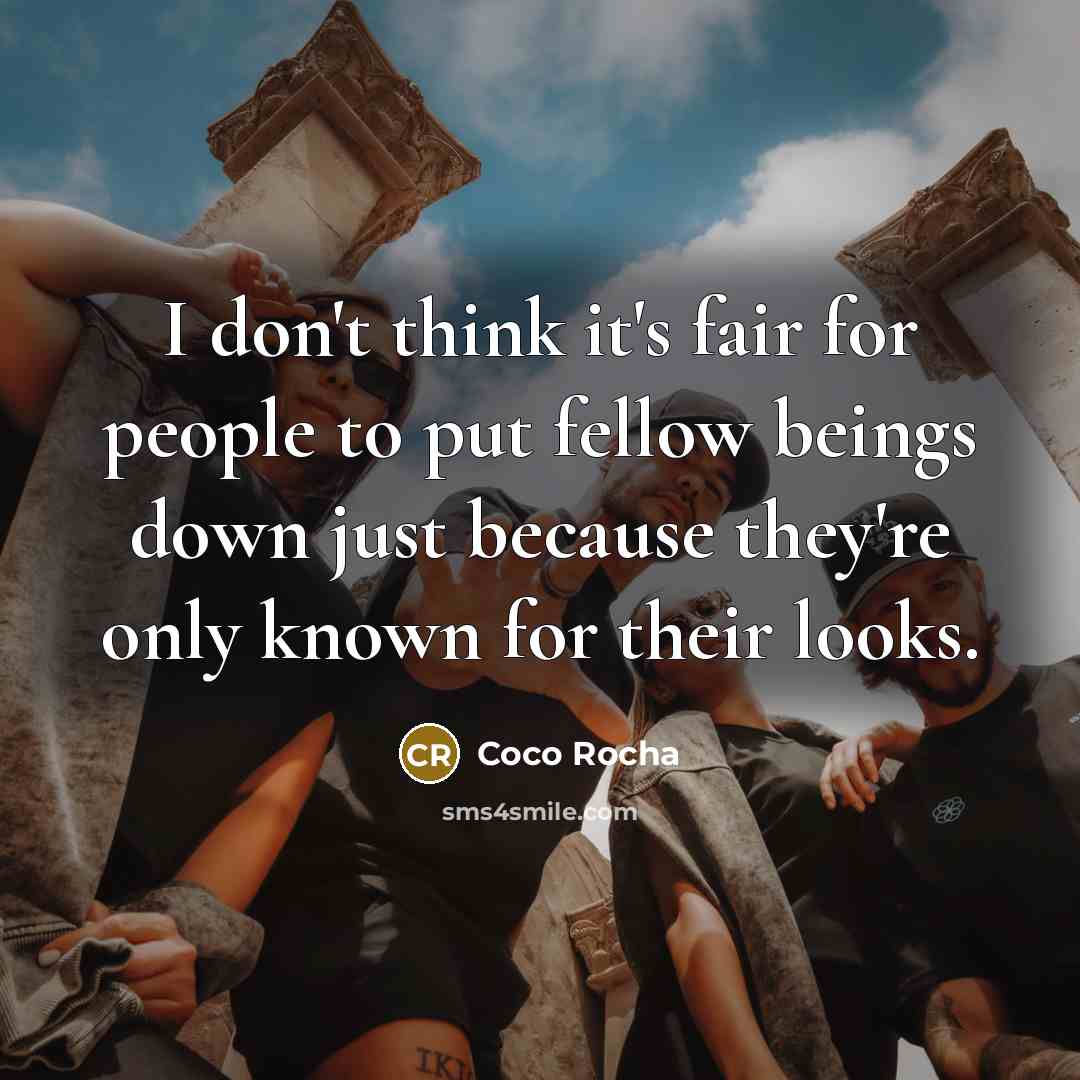 “I don't think it's fair for people to put fellow…” quote by Coco Rocha
