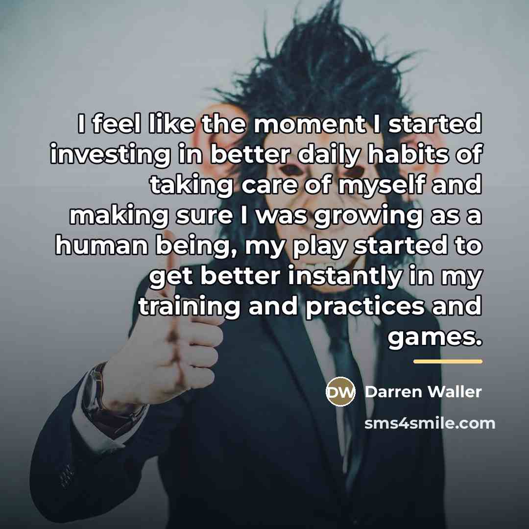 “I feel like the moment I started investing in better…” quote by Darren Waller