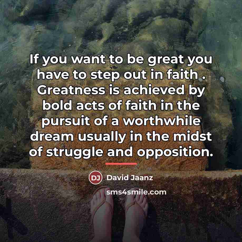 “If you want to be great you have to step…” quote by David Jaanz
