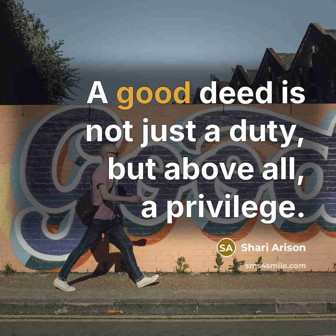 “A good deed is not just a duty, but above…” quote by Shari Arison