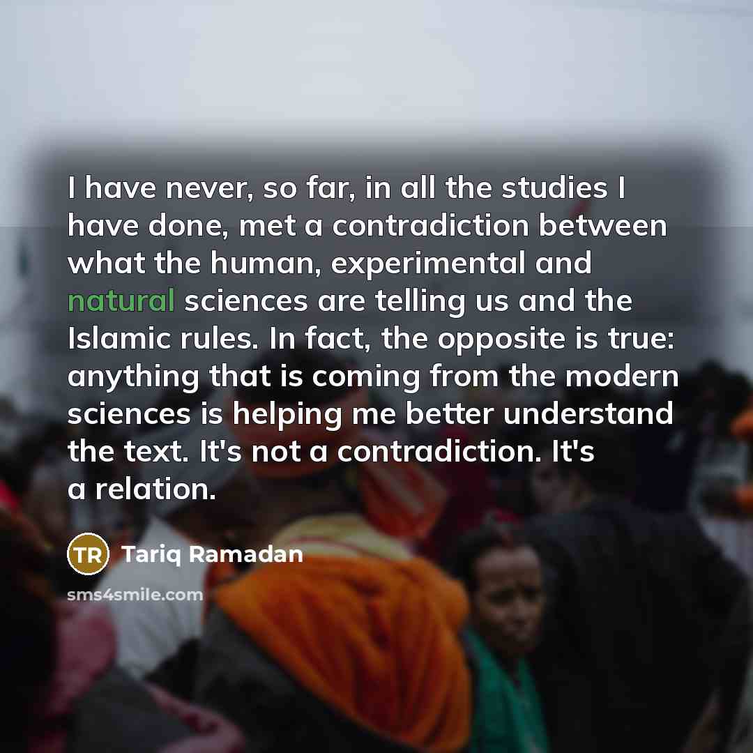 “I have never, so far, in all the studies I…” quote by Tariq Ramadan